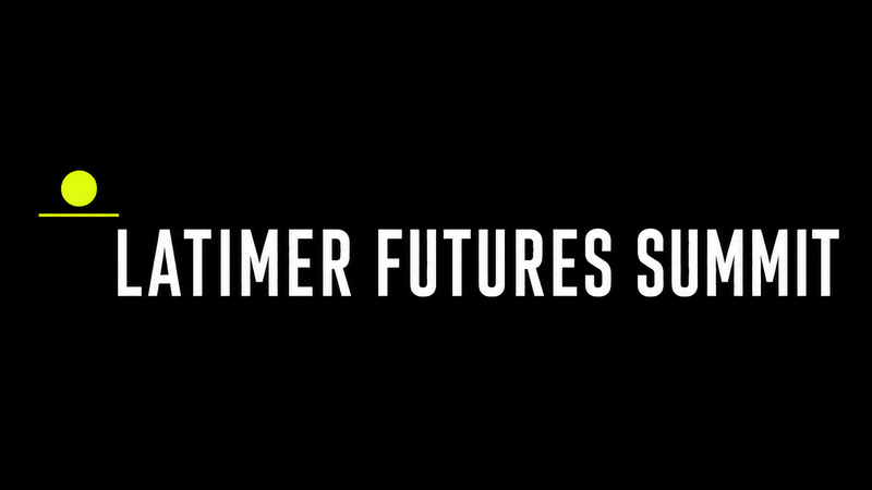 Latimer Futures Summit